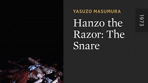 Hanzo the Razor: The Snare - The Criterion Channel