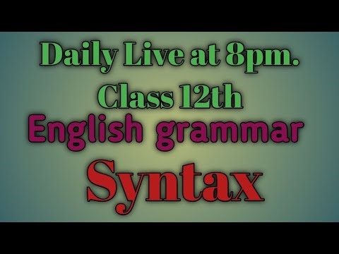 Class 12th English grammar Syntax