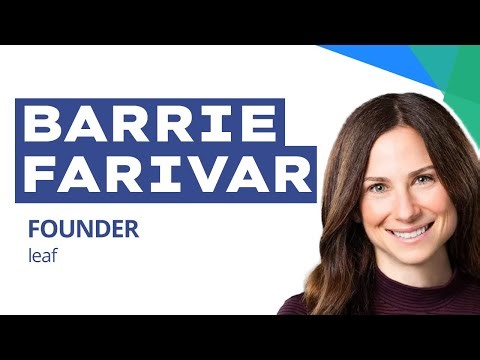 Barrie Farivar | Leaf