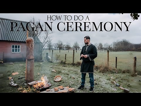 How to do a pagan ceremony.