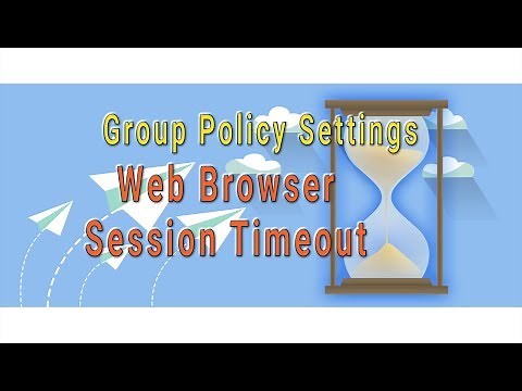 Group Policy - Web Browser Session Timeout