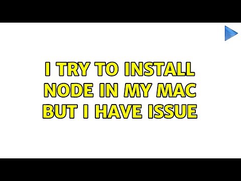 I try to install node in my Mac but I have issue (2 Solutions!!)