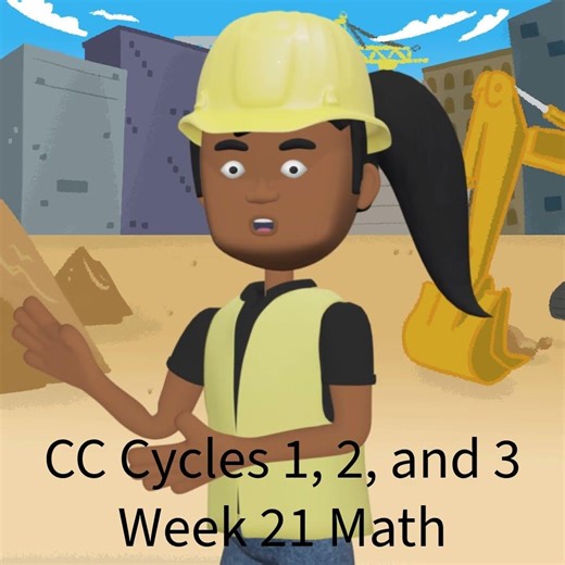 CC Cycles 1, 2, and 3 Week 21 Math Cartoon