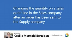 Changing the quantity on a sales order line in the Sales company after an order has been sent to the Supply company
