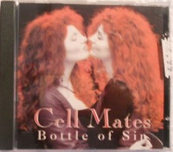Cell Mates - Bottle Of Sin