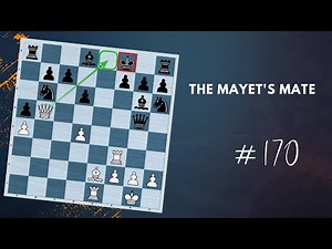 The Mayet's Mate | Checkmating Pattern - Daily Lesson with a Grandmaster 170