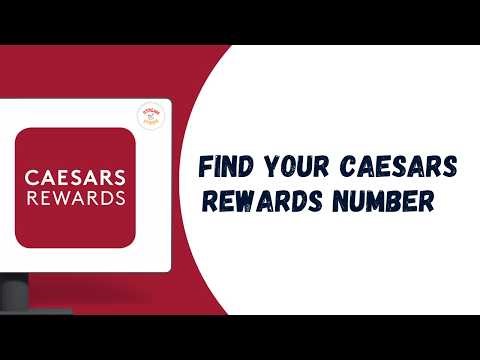 HOW TO FIND YOUR CAESARS REWARDS NUMBER IF YOU LOST YOUR CARD