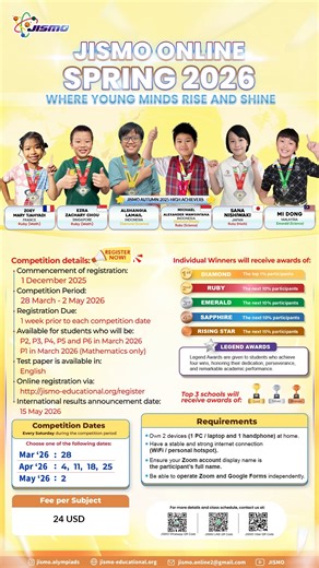 Japan International Science and Mathematics Olympiads on Instagram: "Big minds. Bold ideas. One global stage 🌍✨ JISMO Spring 2026 is officially here! 🧠🔬 Calling all young science enthusiasts and math explorers! This is your moment to challenge yourself, compete at an international level, and grow with students from around the world 🚀 📅 Dates on screen 🔗 Register via the link in our bio ⏳ Limited seats available — secure your spot early! For more information, reach us via DM or click the li