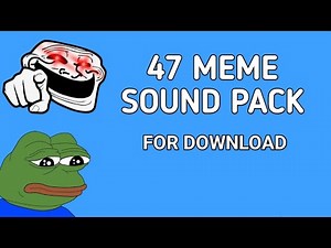 50 MEME SOUND PACK FOR DOWNLOAD