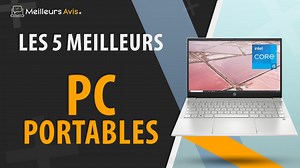 MEILLEUR PC PORTABLE - Avis & Guide dachat (Comparatif 2023)