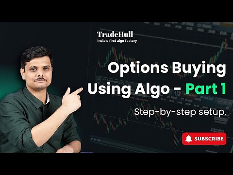 Options Buying Using Algo - Part 1 | Algo Trading Course | Tradehull