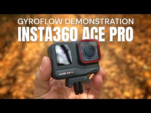 Insta360 Ace Pro & Gyroflow Demonstration