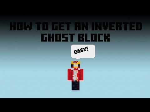 How to get an inverted ghost block (only Java!)