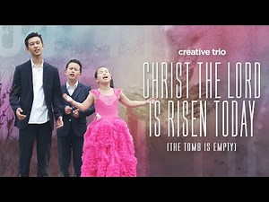 CHRIST THE LORD IS RISEN TODAY (THE TOMB IS EMPTY) | Church Communion Songs | Resurrection Hymns