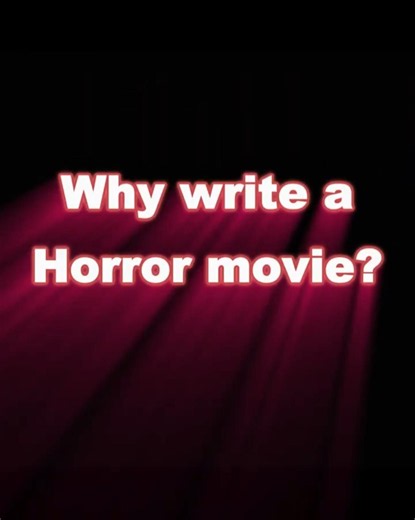 Write a Hit Horror Movie! Webinar now On-Demand