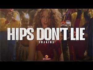 Shakira - Hips Don't Lie (Lyrics) ft. Wyclef Jean