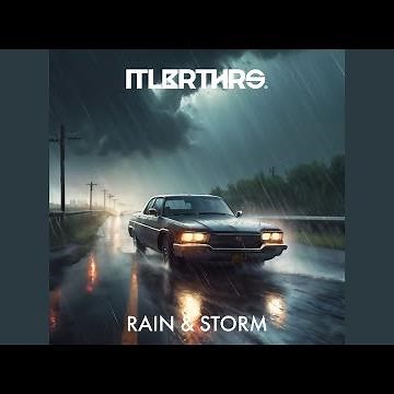 Rain & Storm