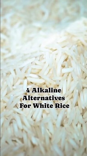 Healthy Alternatives for White Rice #alkalinefood #healthylifestyle