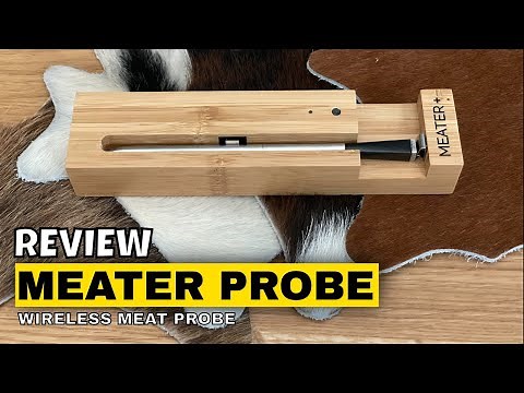 MEATER + Review | Best Wireless Meat Probe? | Long Term Meater Review
