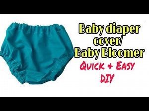 How to make baby diaper cover | Baby bloomer DIY | Easy and quick diaper cover tutorial