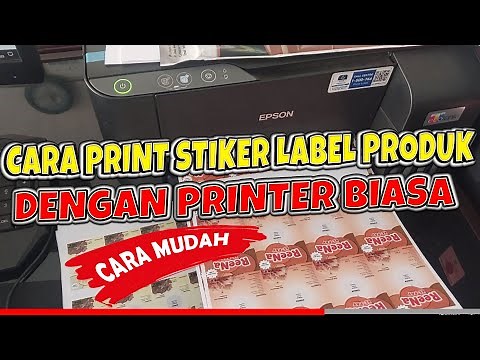 cara print stiker label produk dengan printer biasa