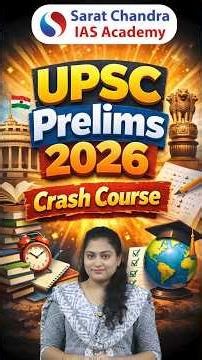UPSC Prelims 2026 Crash Course | Sarat Chandra IAS Academy | Best Civils Coaching in AP & Hyderabad