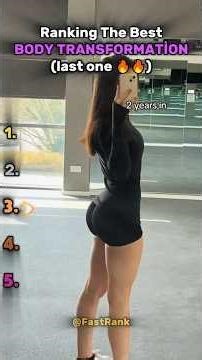 Ranking The Best Body Transformation