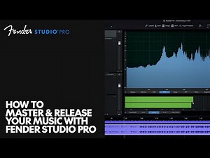 How to Master & Release Your Music with Fender Studio Pro | Fender Studio