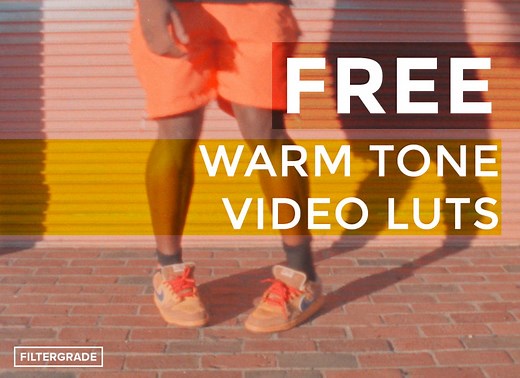FREE Warm Tone Video LUTs - FilterGrade