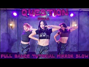 DOLLA-QUESTION FULL DANCE TUTORIAL MIRROR SLOW