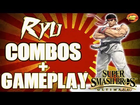 Ryu Combos + Gameplay | Super Smash Bros. Ultimate