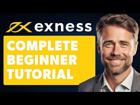 Exness Tutorial for Beginners (Full 2025 Guide)