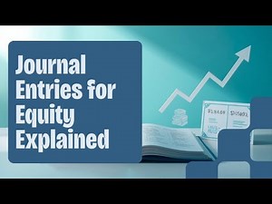 Journal Entries for Equity Explained: Common Stock, Dividends & Real Examples | The A.P. Method