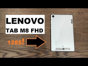 Lenovo Tab M8 FHD - Test & Review - Perfect 8 inches tablet for everyday use
