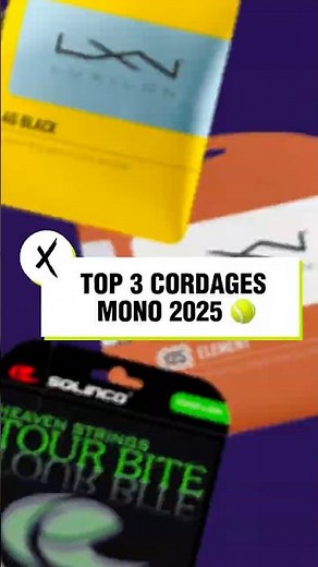 🎾 Top 3 des cordages monofilament à découvrir en 2025