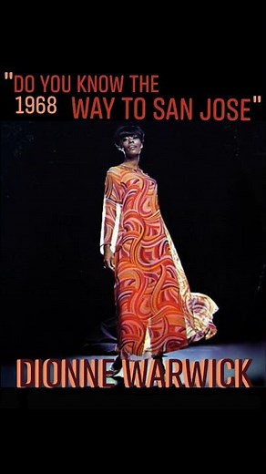 1968 - Dionne Warwick"Do You Know The Way To San Jose" #60smusic #dionne #Sunday60s