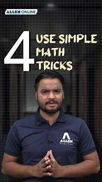 Speed Up Your JEE Calculations ⚡ | 5 Must-Know Tricks by ALLEN Online Faculty