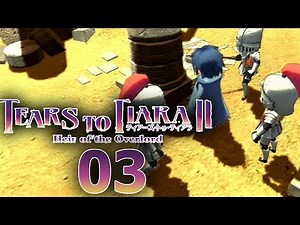 Tears to Tiara II: Heir of the Overlord Walkthrough Part 3
