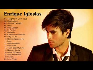 Enrique Iglesias Greatest Hits Full Album - Best Songs Of Enrique Iglesias