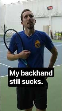 Why is my backhand STILL broken?