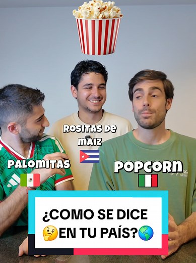 Cómo se dice en tu país: vocabulario México, Cuba e Italia