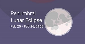 Penumbral Lunar Eclipse on February 25–26, 2165 – Where and When to See