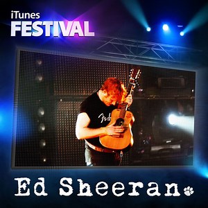 Ed Sheeran - iTunes Festival 2012