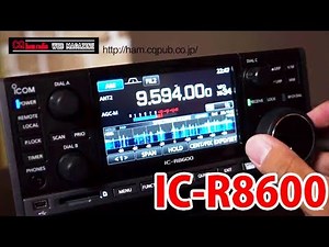 短波放送・エアバンド・デジタル簡易無線が高音質で聞ける受信機！　ICOM IC-R8600 コミュニケーションレシーバー