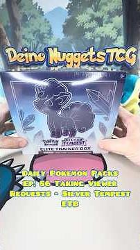 Daily Pokemon Packs Ep: 86 Viewer Requests, Opening a Silver Tempest ETB! #pokemon #pokemonunboxing
