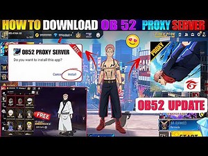 OB52 UPDATE PROXY SERVER HOW TO DOWNLOAD | GAMEPLAY PROXY SERVER | VIP ASTUTE BETA PROXY SERVER