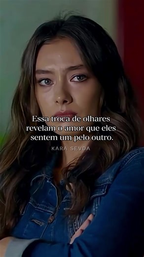 Kara Sevda (Amor Sem Fim) Novela (Telenovela) Turca #Novelas #telenovelas #amor #videoviral #vibemusical