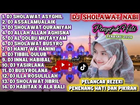 FULL ALBUM DJ SHOLAWAT NABI MERDU PENARIK REZEKI❤️SHOLAWAT PENYEJUK HATI DAN PENENANG PIKIRAN