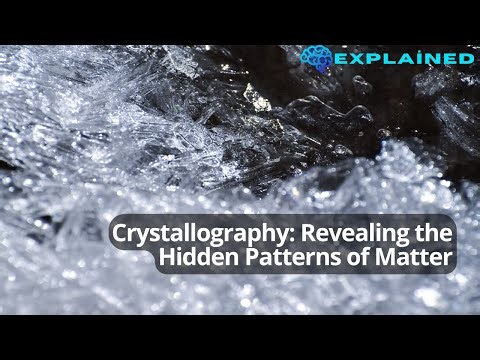 Crystallography: Revealing the Hidden Patterns of Matter