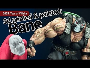 3D Printed and Painted: Knightfall Bane